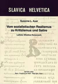 Vom Sozialistischen Realismus Zu Kritizismus Und Satire