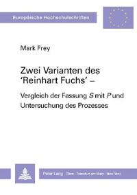 Zwei Varianten Des «Reinhart Fuchs» -