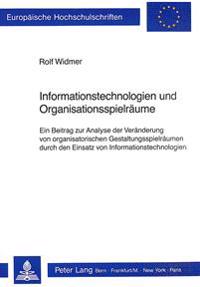 Informationstechnologien Und Organisationsspielraeume