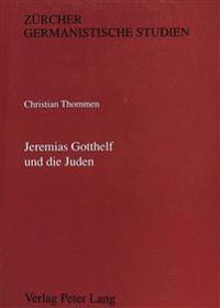Jeremias Gotthelf Und Die Juden