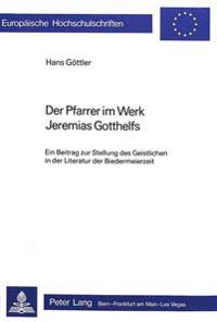 Der Pfarrer Im Werk Jeremias Gotthelfs