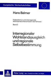 Interregionaler Wohlstandsausgleich Und Regionale Selbstbestimmung
