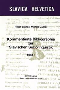Kommentierte Bibliographie Zur Slavischen Soziolinguistik