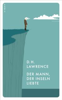 Der Mann, der Inseln liebte