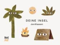 Bokomslag för Deine Insel - Neuheit vom Gewinner des Astrid Lindgren Memorial Award 2026!