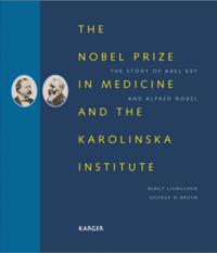 Nobel Prize in Medicine and the Karolinska Institute