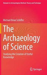 The Archaeology of Science