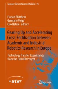 Gearing up and accelerating cross-fertilization between academic and industrial robotics research in Europe: