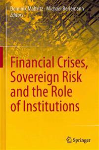 Financial Crises, Sovereign Risk and the Role of Institutions