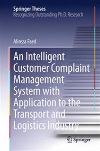 Bokomslag för "An Intelligent Customer Complaint Management System with Application to the Transport and Logistics Industry"
