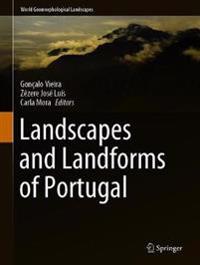 Landscapes and Landforms of Portugal