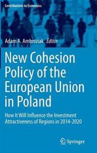 New Cohesion Policy of the European Union in Poland