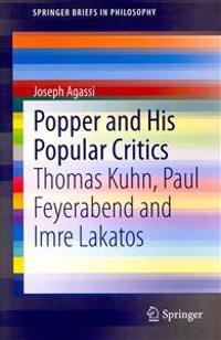 Popper and His Popular Critics