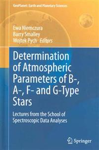 Determination of Atmospheric Parameters of B-, A-, F- and G-Type Stars