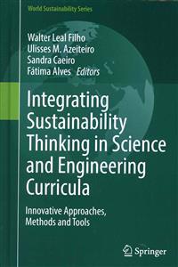 Integrating Sustainability Thinking in Science and Engineering Curricula