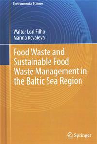 Food Waste and Sustainable Food Waste Management in the Baltic Sea Region