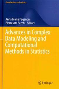 Advances in Complex Data Modeling and Computational Methods in Statistics