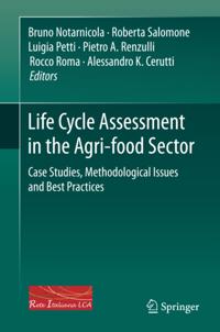 Life Cycle Assessment in the Agri-food Sector