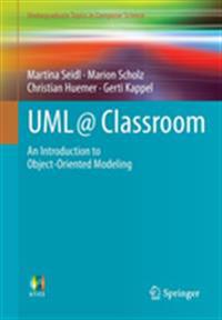 UML @ Classroom : An Introduction to Object-Oriented Modeling