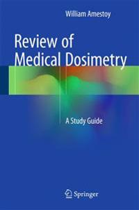 Review of Medical Dosimetry