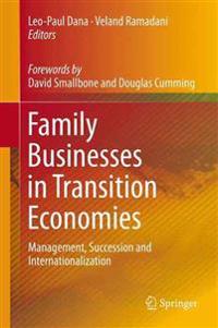 Family Businesses in Transition Economies