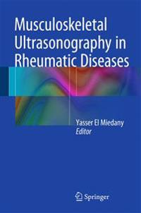 Musculoskeletal Ultrasonography in Rheumatic Diseases