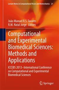 Computational and Experimental Biomedical Sciences: Methods and Applications