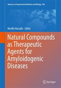 Natural Compounds as Therapeutic Agents for Amyloidogenic Diseases