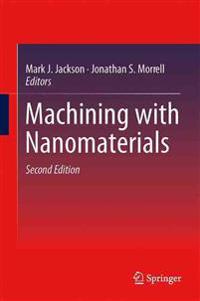 Machining with Nanomaterials