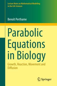 Lecture Notes on Mathematical Modelling in the Life Sciences