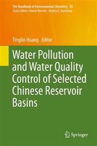 Water Pollution and Water Quality Control of Selected Chinese Reservoir Basins