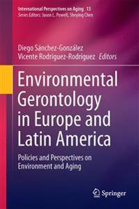 Environmental Gerontology in Europe and Latin America