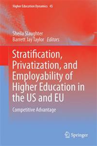 Higher Education, Stratification, and Workforce Development