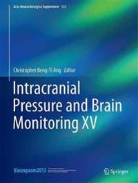Intracranial Pressure and Brain Monitoring XV