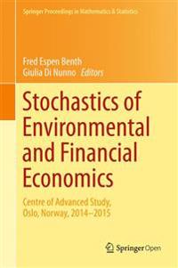 Stochastics of Environmental and Financial Economics