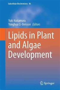 Lipids in Plant and Algae Development