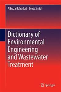 Dictionary of Environmental Engineering and Wastewater Treatment