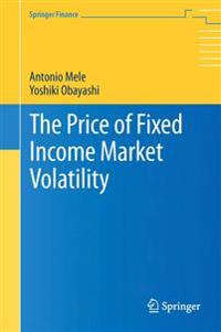 The Price of Fixed Income Market Volatility