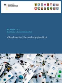 Berichte zur Lebensmittelsicherheit 2014