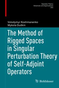 Method of Rigged Spaces in Singular Perturbation Theory of Self-Adjoint Operators