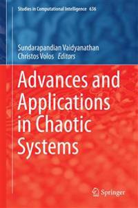 Advances and Applications in Chaotic Systems