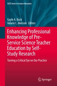 Enhancing Professional Knowledge of Pre-Service Science Teacher Education by Self-Study Research