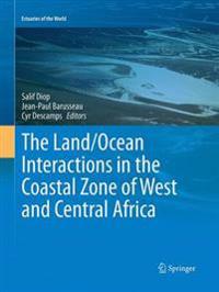 The Land/Ocean Interactions in the Coastal Zone of West and Central Africa