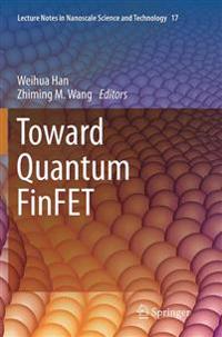 Toward Quantum FinFET