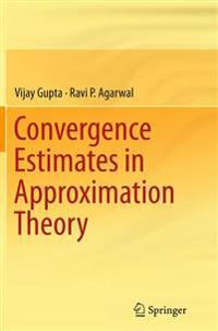 Convergence Estimates in Approximation Theory
