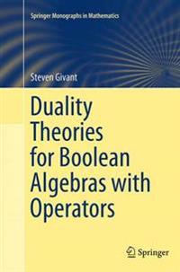 Duality Theories for Boolean Algebras with Operators