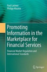 Promoting Information in the Marketplace for Financial Services