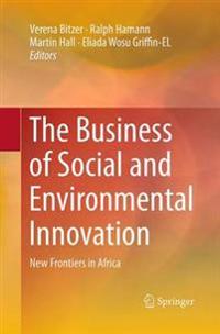 The Business of Social and Environmental Innovation