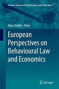 European Perspectives on Behavioural Law and Economics