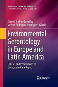 Environmental Gerontology in Europe and Latin America
